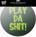Tappetino KPDP Slipmat platenspeler Play Da Shit!