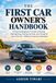THE Independently Published THE FIRST CAR OWNER'S HANDBOOK