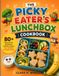 THE PICKY EATER'S LUNCHBOX COOKBOOK