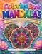 Zen Mandalas & Geometric Flow Coloring Book