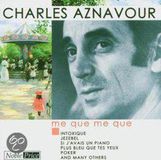 Me Charles Aznavour Me Que Me Que [Intense]