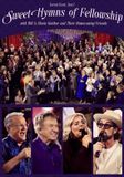 Coast2Coast Bill & Gloria Gaither - Sweet Hymns Of Fellowship (DVD)