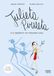 Julieta Nuvem de Letras Julieta Pirueta e o segredo do pássaro azul