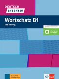 Deutsch intensiv - wortschatz b1: Das Training