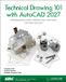 Technical SDC Publications Technical Drawing 101 with AutoCAD 2027 Paperback