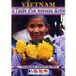 Vietnam : À l'aube d'un nouveau destin