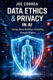 Data Libri GmbH AI Ethics & Governance- Data Ethics & Privacy in AI Paperback