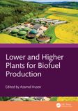 Lower Crc Press Lower and Higher Plants for Biofuel Production