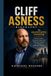 CLIFF ASNESS BIOGRAPHY: The Quantitative Investor- The Life, Career, Investment Ideas, and Intellectual Journey of a Pioneer in Systematic Finance