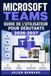 MICROSOFT TEAMS Guide de l'Utilisateur pour Débutants 2026-2027 Paperback