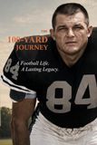The 100-Yard Journey - A Football Life. A Lasting Legacy.: The Paul Wiggin Story