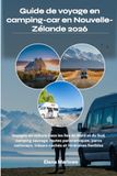 Guide New Zealand Campervan Travel Guide 2026