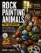 Rock Libri GmbH Rock Painting Animals for Beginners