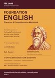 Foundation English Grammar & Comprehension Workbook: Illustrated Lessons and Challenging Practice Inspired by Indian School Entrance Exams, for Ages 10 and Up