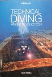 Technical Aquapress Technical Diving: An Introduction by Mark Powell