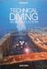 Technical Aquapress Technical Diving: An Introduction by Mark Powell
