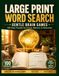 Large Print Word Search: Gentle Brain Games: 100 Easy Puzzles for Focus, Memory & Relaxation