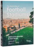 World Universe Publishing The World Atlas of Football Stadiums