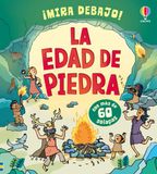 La Ediciones Usborne ¡Mira debajo!- La Edad de Piedra