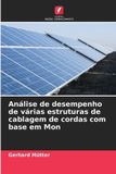 Análise OmniScriptum SRL Análise de desempenho de várias estruturas de cablagem de cordas com base em Mon