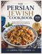 THE PERSIAN JEWISH COOKBOOK: Simple, High Protein Recipes for Small Portions & Easy Meal Prep