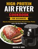 High-Protein Air Fryer Cookbook for Beginners