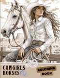 Cowgirls & Horses Coloring Book