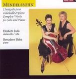 Outhere Elizabeth Dolin & Bernadene Blaha - Mendelssohn: Complete Works For Cello And Piano (CD)