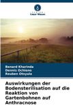 OmniScriptum SRL Auswirkungen der Bodensterilisation auf die Reaktion von Gartenbohnen auf Anthracnose