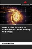 Dance, OmniScriptum SRL Dance, the Balance of Frequencies Paperback