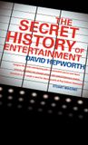 Fourth Estate The Secret History of Entertainment