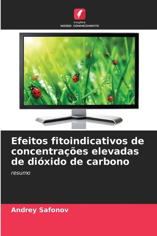 Efeitos OmniScriptum SRL Efeitos fitoindicativos de concentrações elevadas de dióxido de carbono Paperback