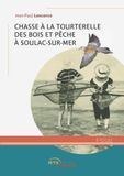 Chasse Jets D'Encre Chasse à la tourterelle des bois et pêche à Soulac-sur-Mer