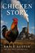 Chicken Story: a short novel, and other tales