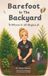 Barefoot Libri GmbH Barefoot in the Backyard Hardcover