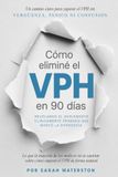 Cómo Icecat Cómo eliminé el VPH en 90 días: Revelando el suplemento clínicamente probado que marcó la diferencia
