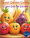 Sweet Garden Colors My First Fruits and Colors Italian English Coloring Book for Kids Ages 3-10