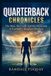 QUARTERBACK Independently Published Quarterback Chronicles Paperback