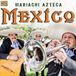 Sonic Rendezvous Mariachi Azteca - Mexico (CD)
