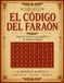 EL CÓDIGO DEL FARAÓN Sopa de Letras en Jeroglíficos - Volumen 2: Un Avvincente Viaje al Antiguo Egipto | Libro de Juegos y Descifrado para Adultos | ... egipcia, las pirámides, los dioses egipcios