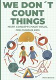 We Visual Science - We Don't Count Things