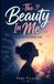 The Libri GmbH The Beauty In Me: An Amazing Teen Survival Story