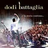 Coast2Coast Dodi Battaglia - E La Storia Continua... (2 CD)