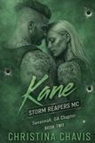 Kane: Storm Reapers MC Savannah, Ga Chapter- Kane