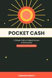 Pocket Cash: A Simple Path to Digital Income in Retirement