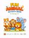 My First Animal Activity Book: Fun Games for Kids Ages 3–5: Coloring, Tracing, Mazes, Counting, Matching & Spot the Different Animal