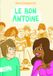 Le Gallimard Le bon Antoine Paperback