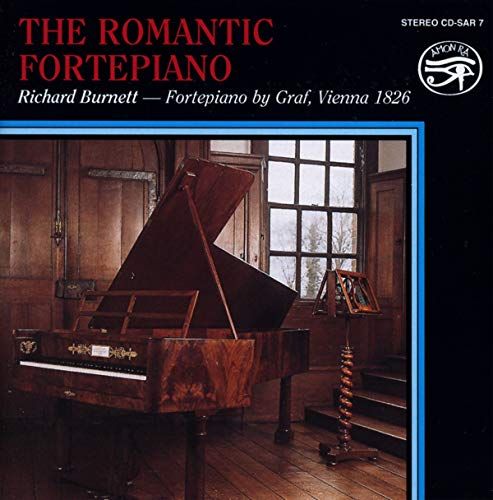 Burnett Richard Burnett - The Romantic Fortepiano (CD)