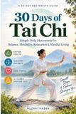 30 Libri GmbH 30 Days of Tai Chi for Beginners