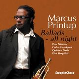Sonic Rendezvous Marcus Printup - Ballads All Night (CD)